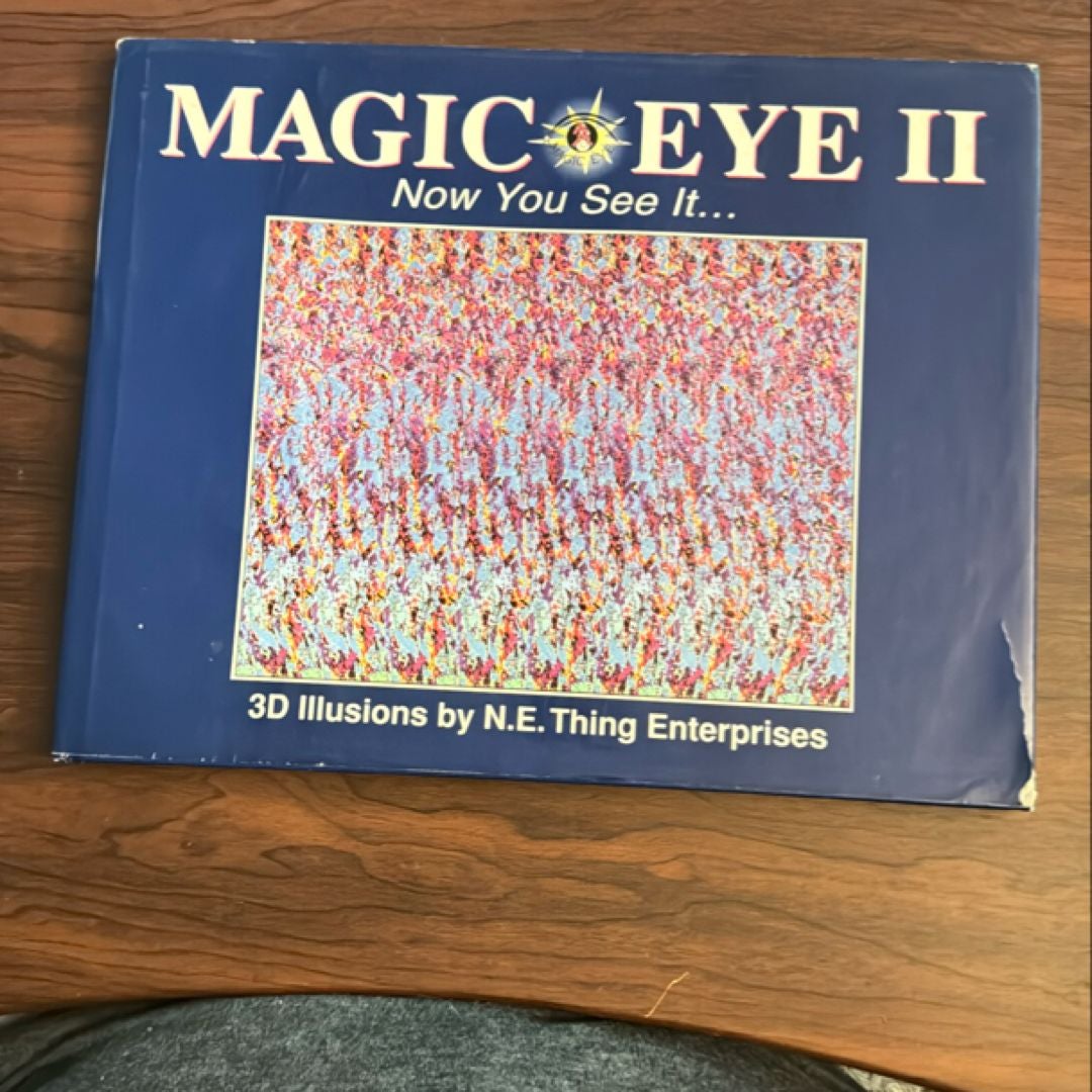 Magic Eye II: Now You See It...