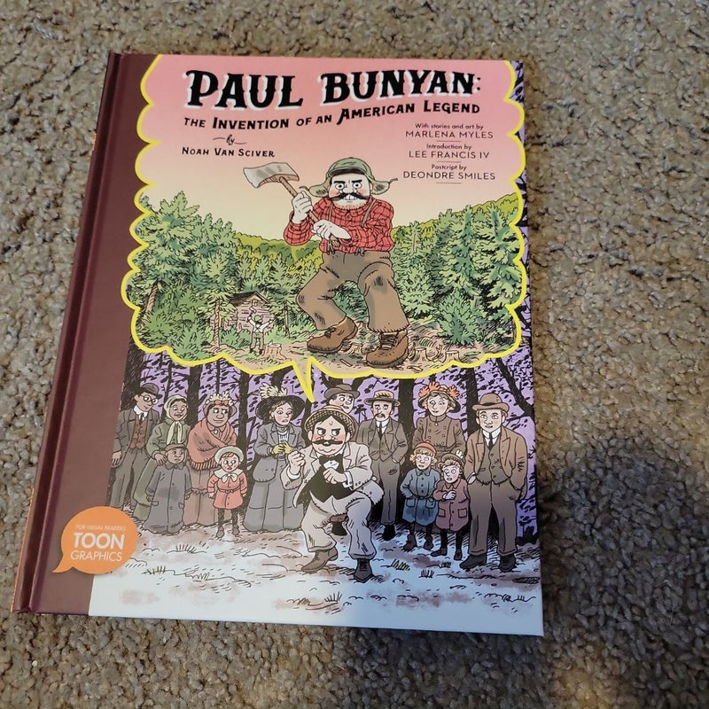 Paul Bunyan: the Invention of an American Legend