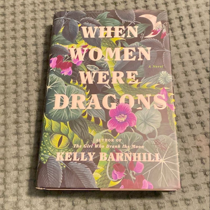 When Women Were Dragons