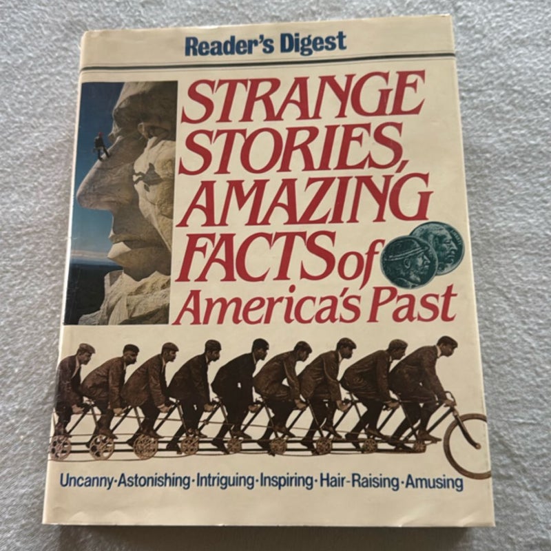 Strange Stories, Amazing Facts of America's Past