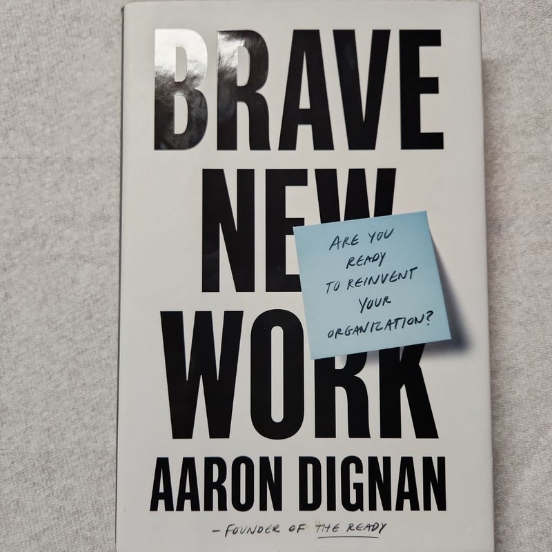 Brave New Work