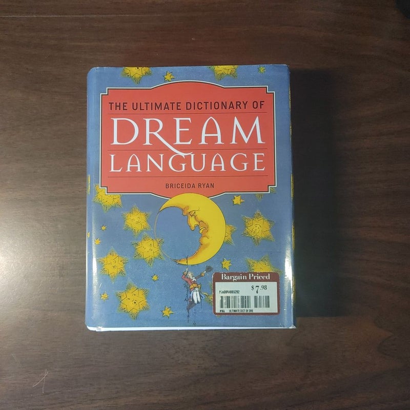 The Ultimate Dictionary of Dream Language