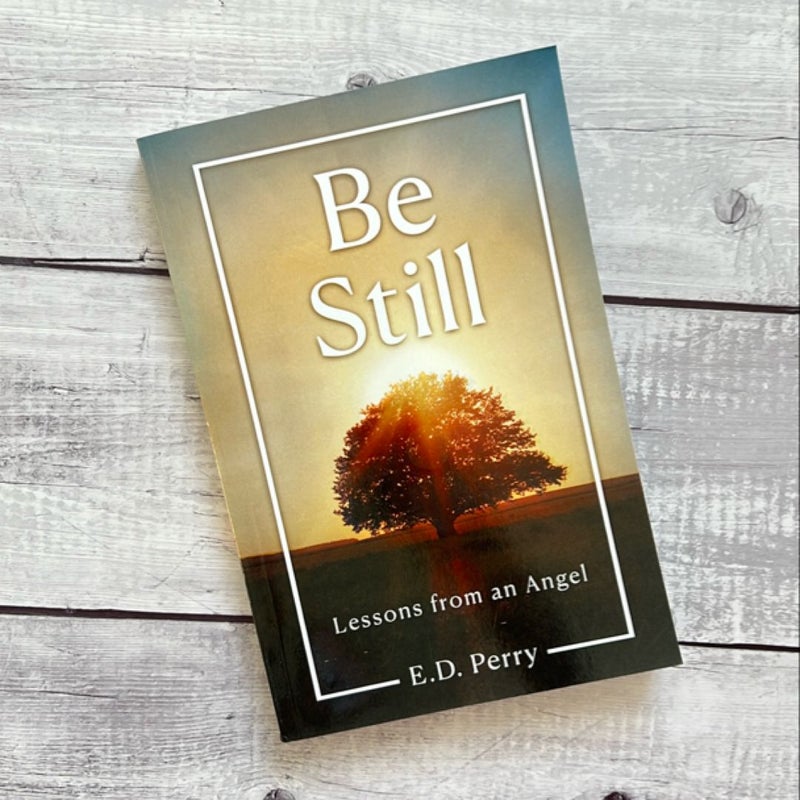 Be Still