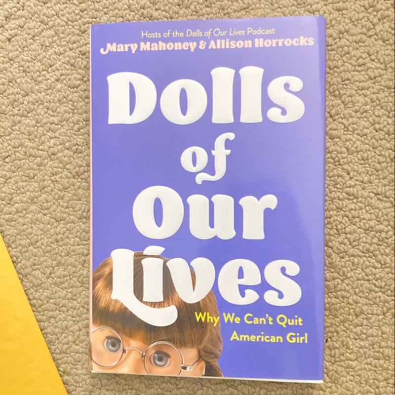 Dolls of Our Lives