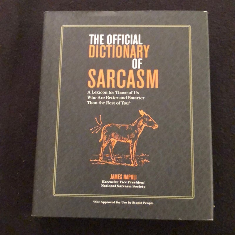 The Official Dictionary of Sarcasm