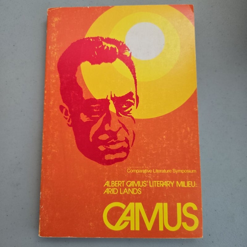 Albert Camus' Literary Milieu: Arid Lands