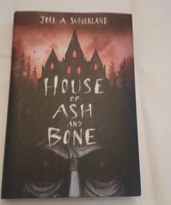 House of Ash and Bone