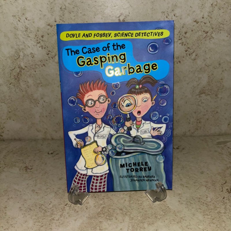 The Case of the Gasping Garbage