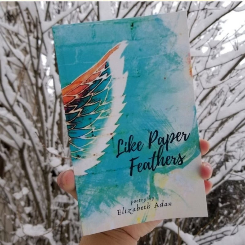 🆕️ Signed Poetry Book - Like Paper Feathers