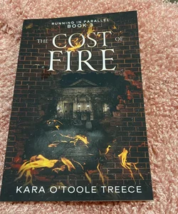 The Cost of Fire