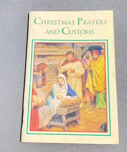 Christmas Prayers and Customs