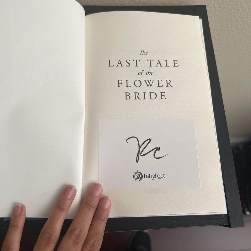 Fairyloot SIGNED Exclusive Edition THE LAST TALE of the FLOWER BRIDE top