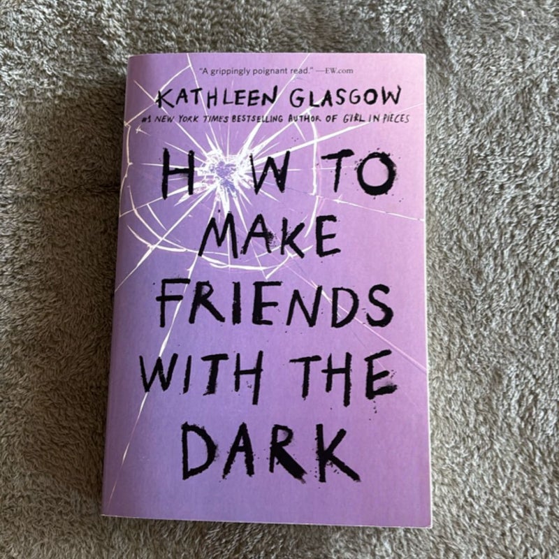 How to Make Friends with the Dark