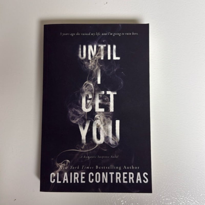 Until I Get You (OLD AMS PAPERBACK)