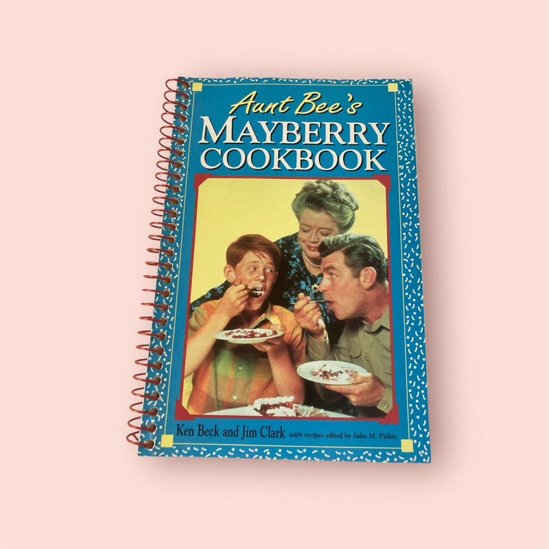 Aunt Bee's Mayberry Cookbook