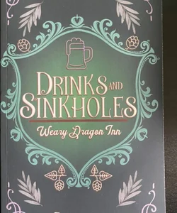 Drinks and Sinkholes