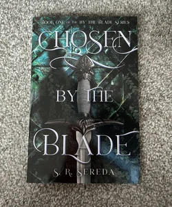 Chosen by the blade