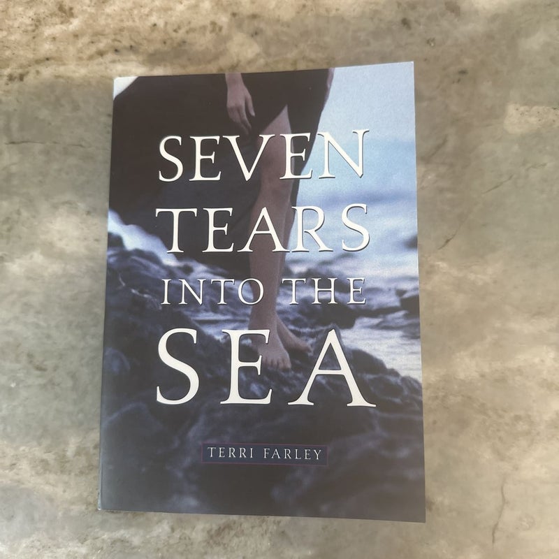 Seven Tears into the Sea