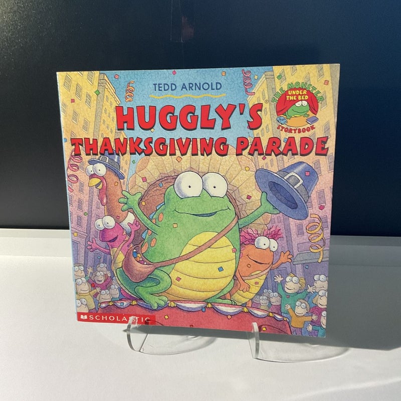 Huggly’s Thanksgiving Parade