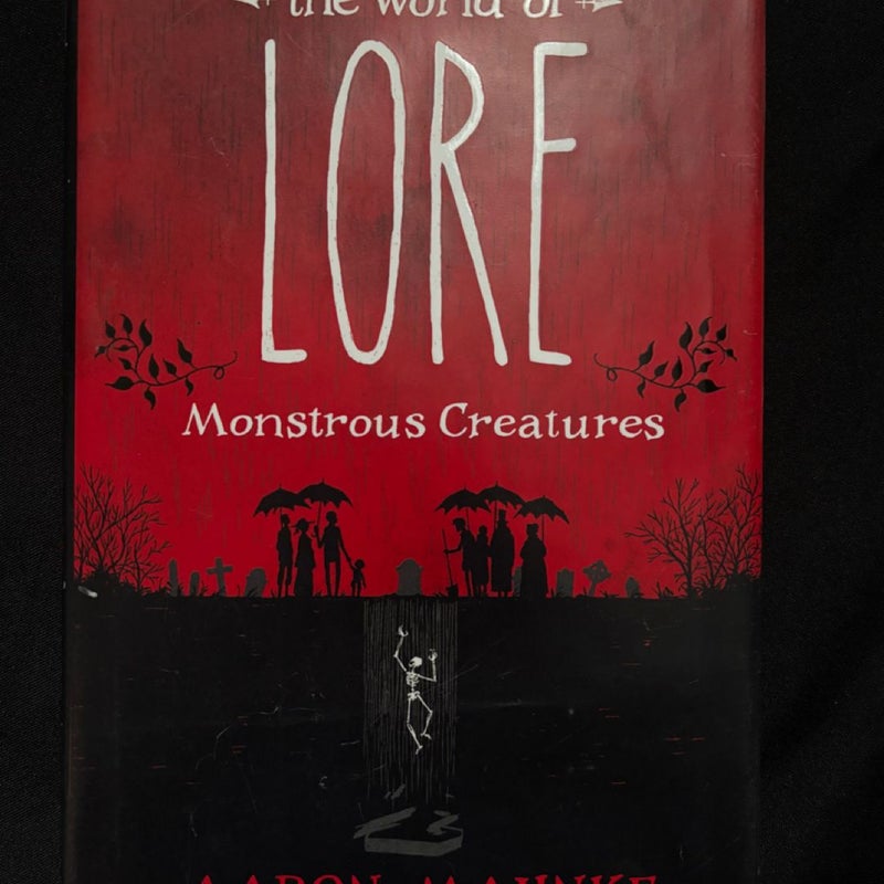 The World of Lore: Monstrous Creatures