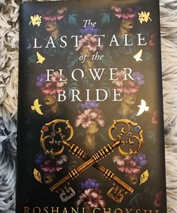The Last Tale of the Flower Bride (Fairyloot edition)