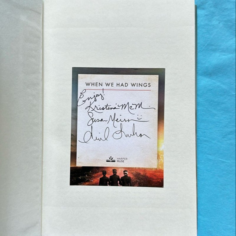 *signed book plate* When We Had Wings