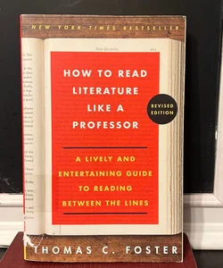 How to Read Literature Like a Professor Revised Edition