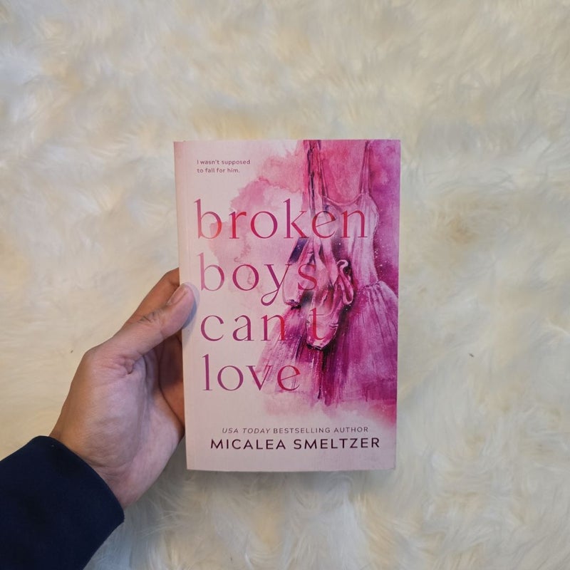 Broken Boys Can't Love - Special Edition