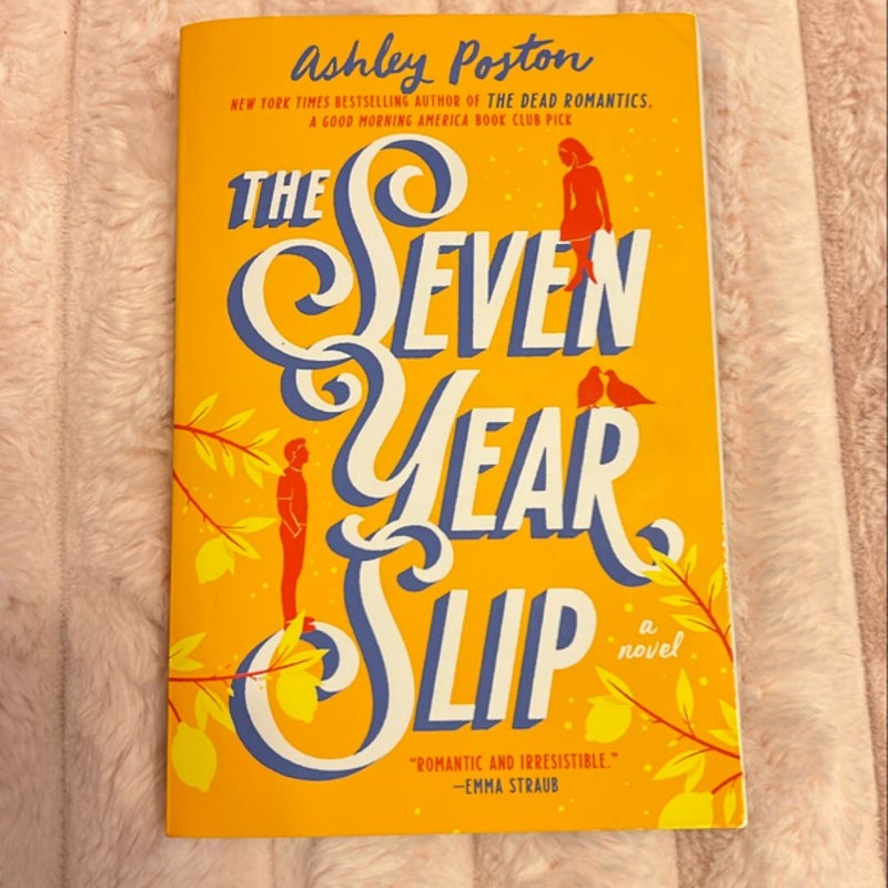 The Seven Year Slip