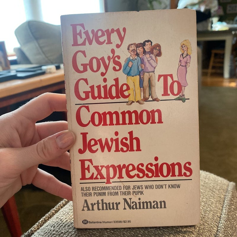 Every Goy's Guide to Common Jewish Expressions