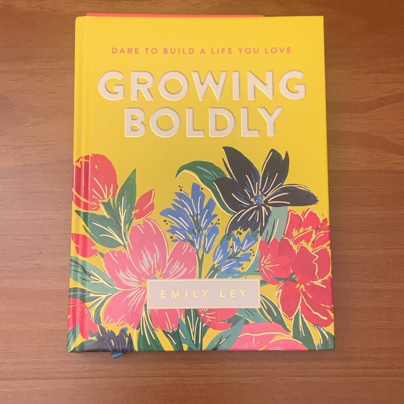 Growing Boldly