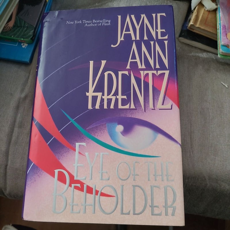 Eye of the Beholder