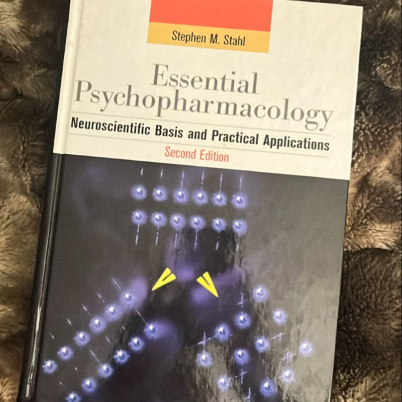 Stahl's Essential Psychopharmacology