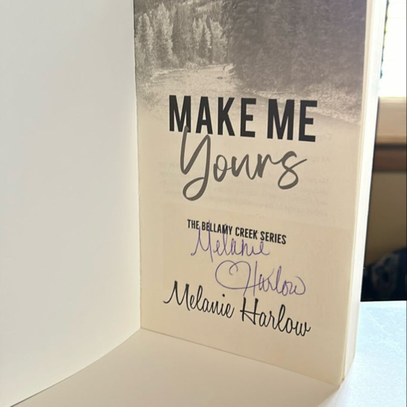 Make Me Yours   *signed*