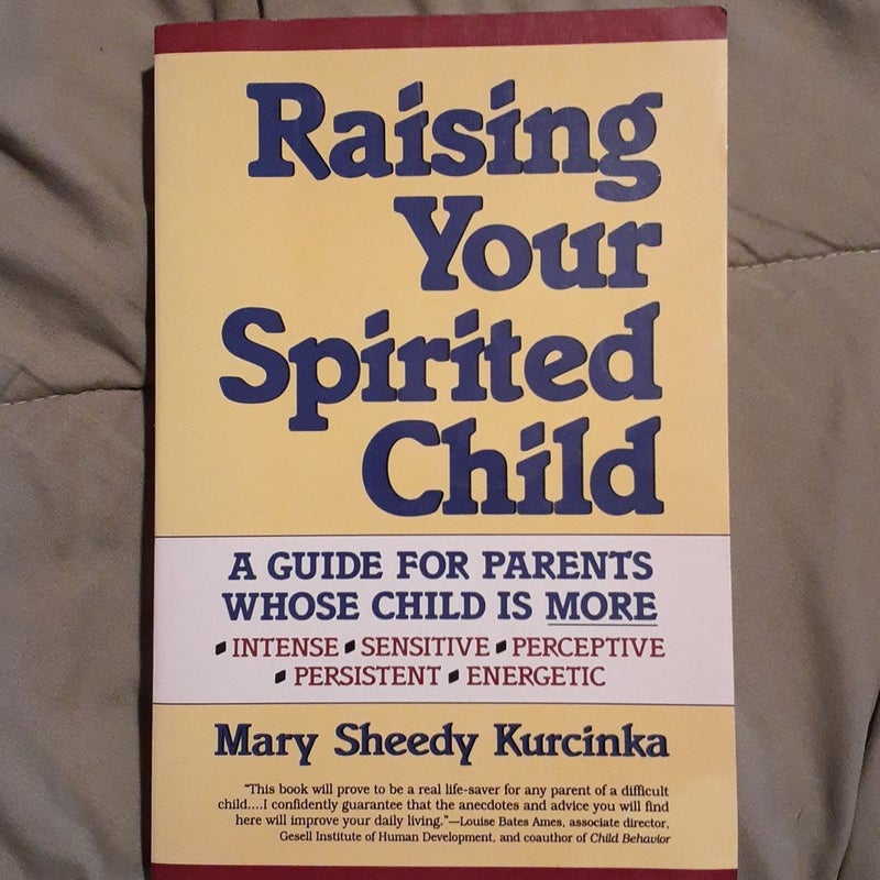 Raising Your Spirited Child