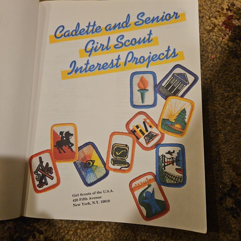 Cadette and Senior Girl Scout Interest Projects