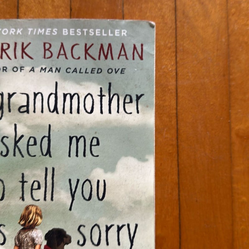 My Grandmother Asked Me to Tell You She's Sorry