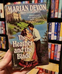 The Heather and the Blade 1st Edition