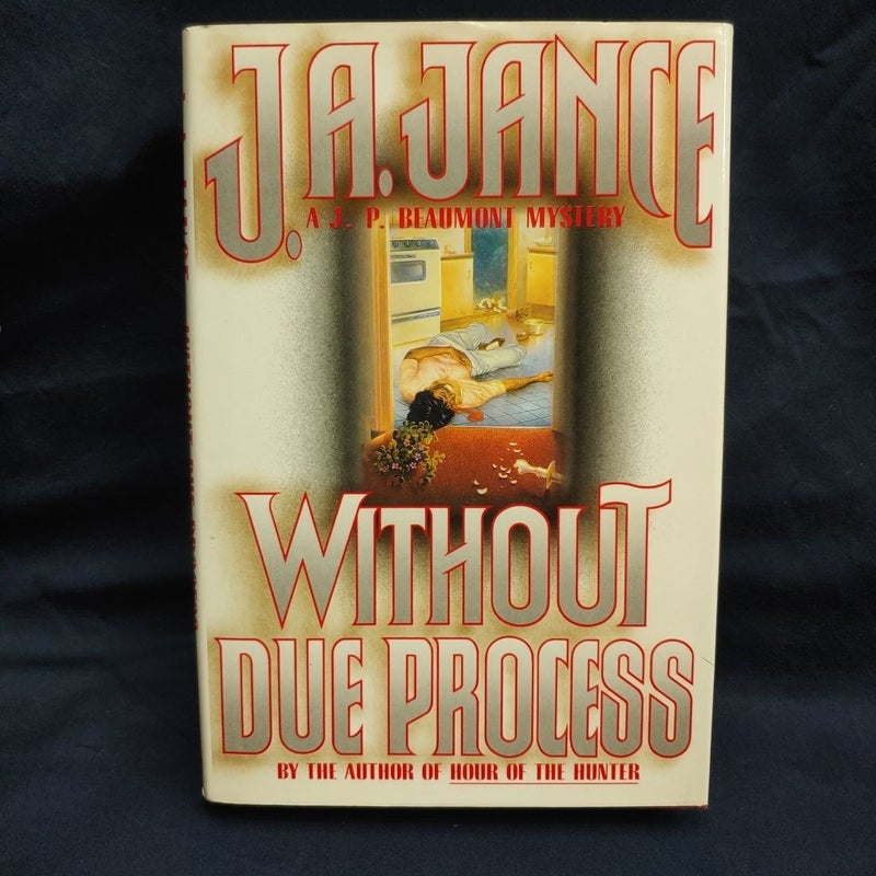 Without Due Process (Signed First ed.)