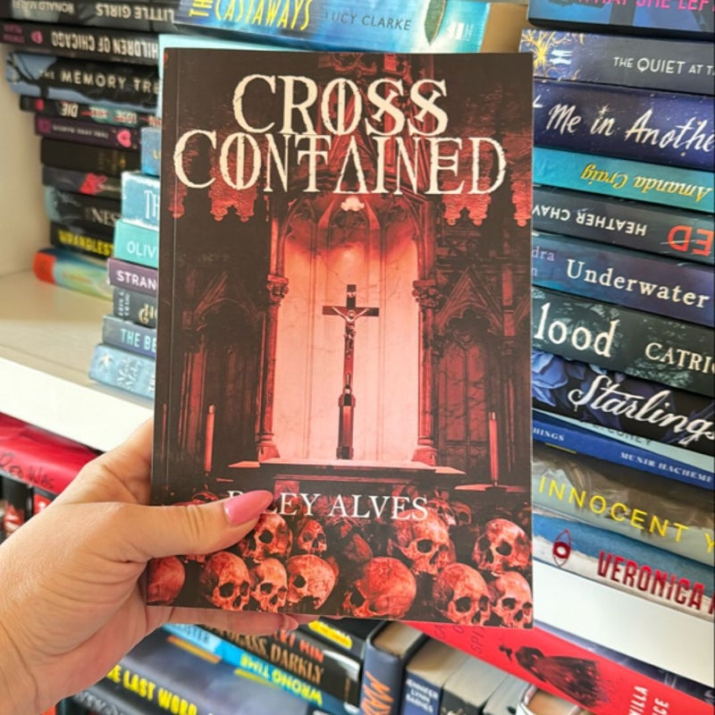 Cross Contained