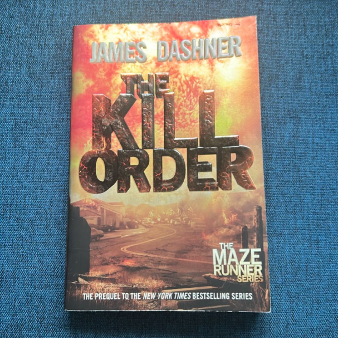 The Kill Order (Maze Runner, Book Four; Origin)