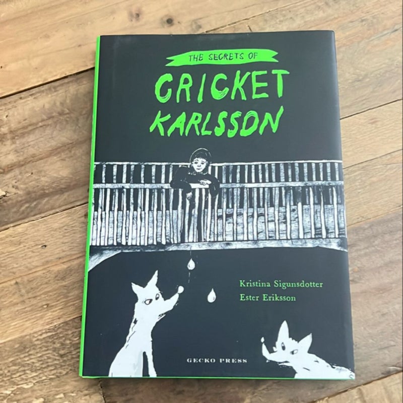 The Secrets of Cricket Karlsson
