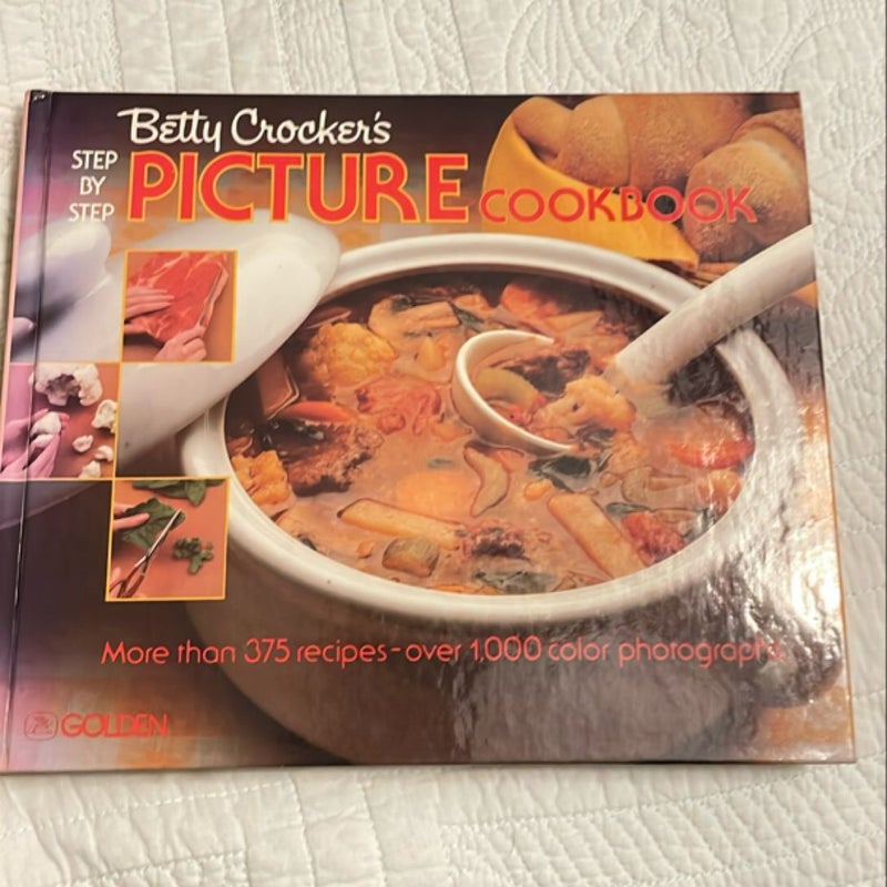 Betty Crocker’s step by step Picture Cookbook