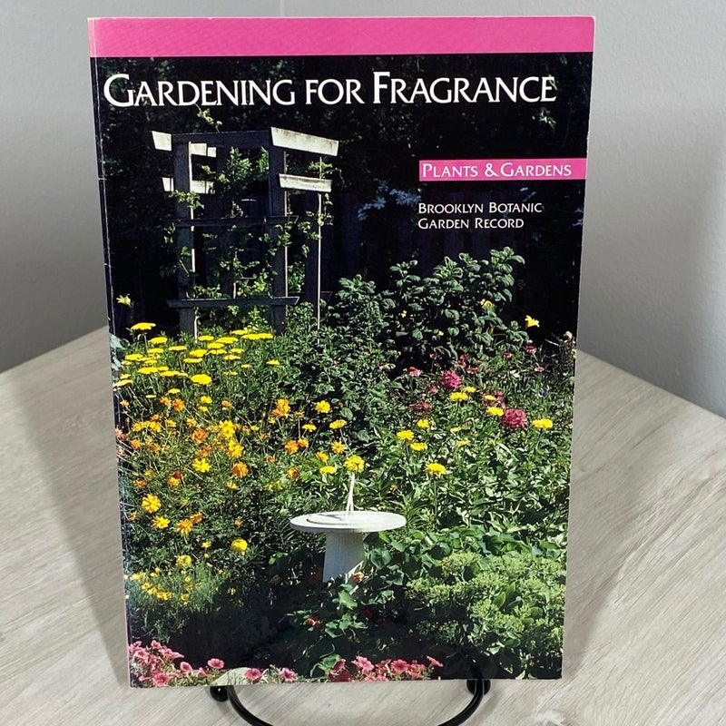 Gardening for Fragrance