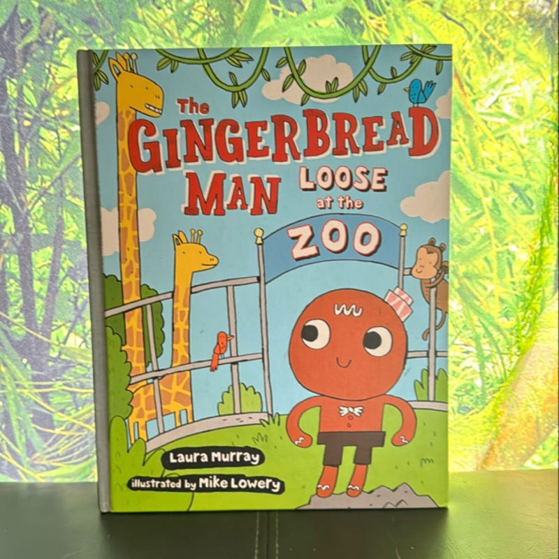 The Gingerbread Man Loose at the Zoo