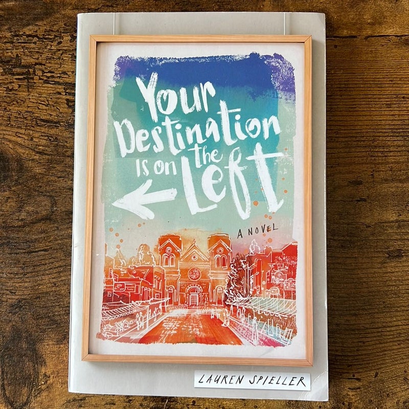 Your Destination Is on the Left