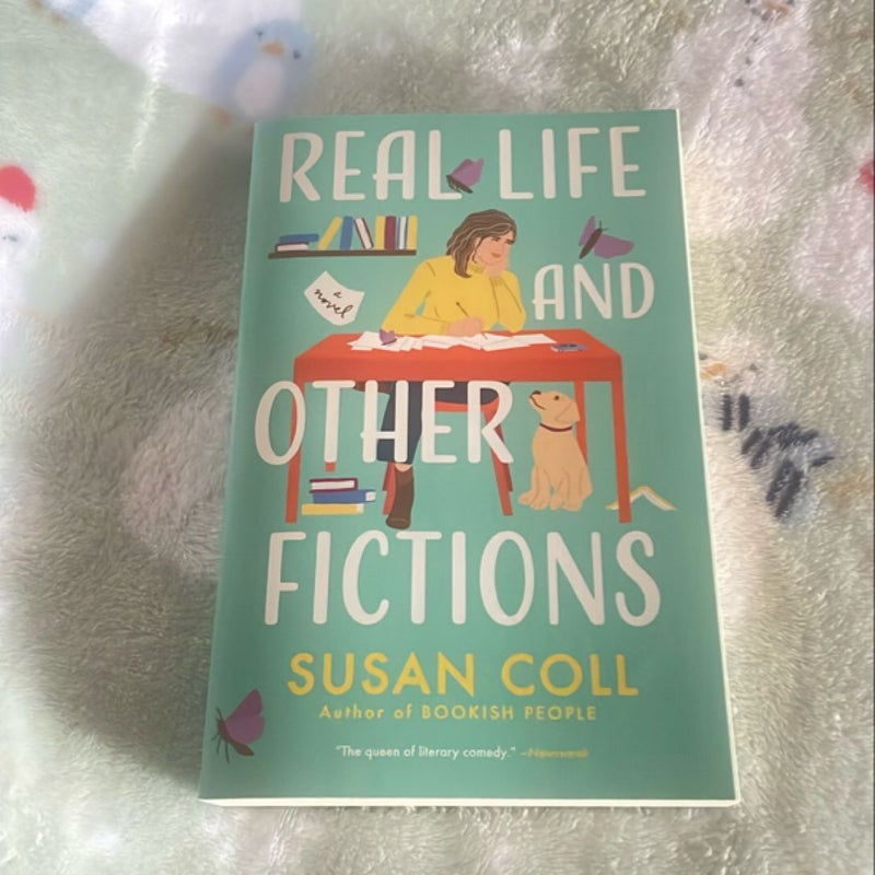 Real Life and Other Fictions