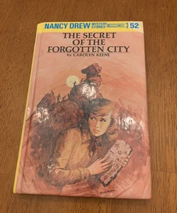 Nancy Drew 52: the Secret of the Forgotten City