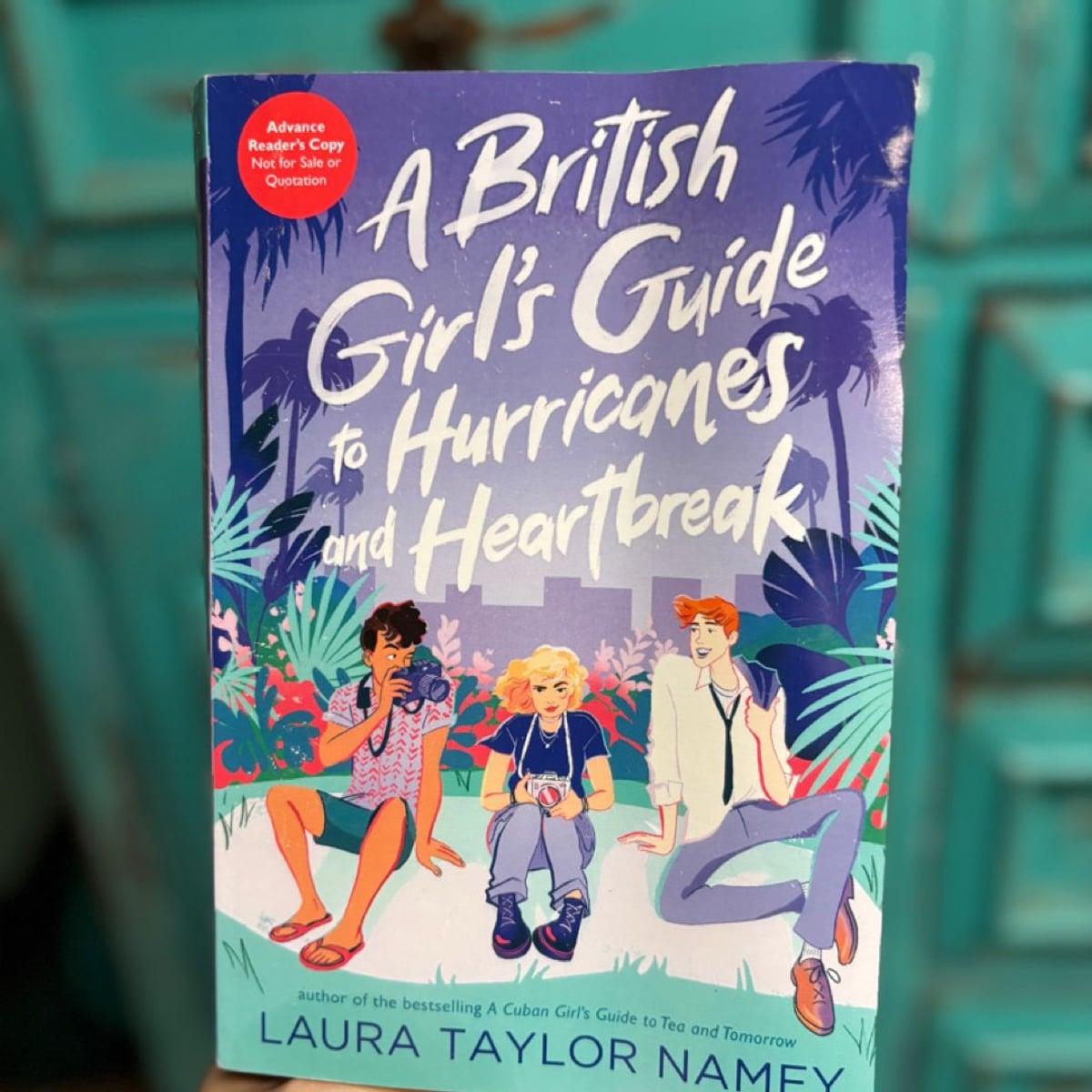 A British Girl's Guide to Hurricanes and Heartbreak by Laura Taylor Namey