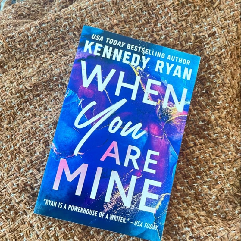 When You Are Mine
